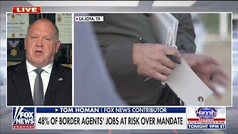 Former Acting ICE Dir: Vaccine Mandates Are Devastating to Border Security