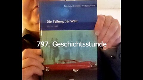 797. Stunde zur Weltgeschichte - 05.03.1957 bis 27.04.1957