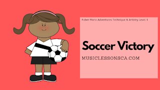 Piano Adventures Technique & Artistry Level 1 - Soccer Victory