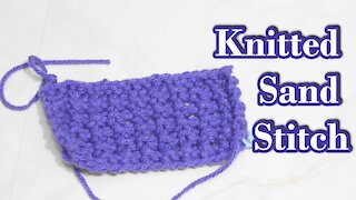 How to Knit the Sand Stitch