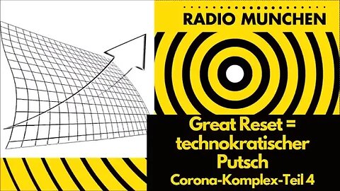 Zeitdokument: Great Reset ist technokratischer Putsch - Corona-Komplex Teil 4