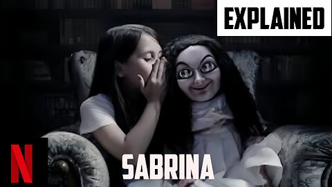 Sabrina (2018) Movie Explained 🎬 | Horror/Thriller | Plot Breakdown & Analysis 🔍