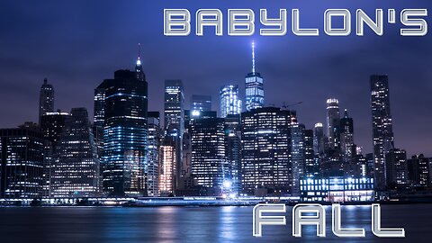 Babylon (The FAll of Great Man)