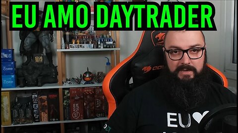 Eu Amo DayTrade !