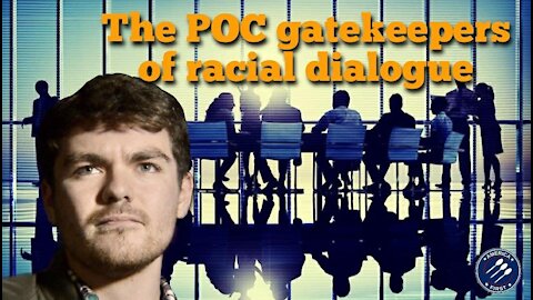 Nick Fuentes || The POC gatekeepers of racial dialogue