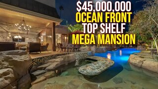 Inside $45,000,000 Ocean Front Top Shelf Mega Mansion