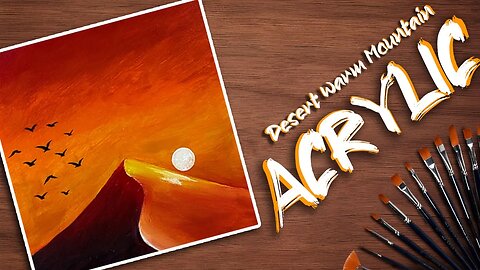 Acrylic Painting Desert Warm Mountain Tutorial | Step by Step