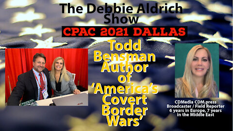 Debbie Aldrich interviews Todd Bensman at Author 'America's Covert Border War'