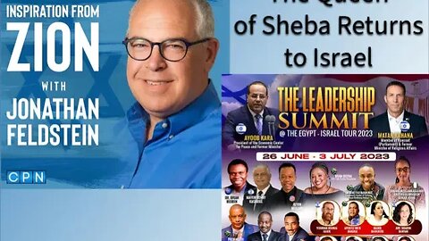 Inspiration from Zion - The Queen of Sheba Returns to Israel