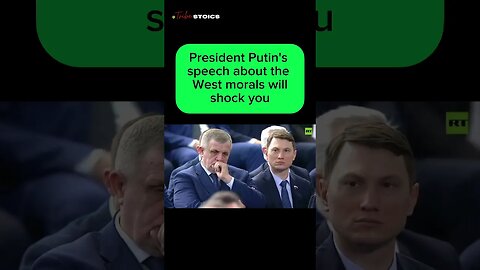 President Putin’s speech about the West lack of morals will leave you speechless