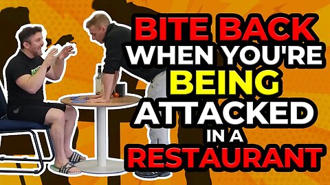 How to Defend Yourself When You're Being Attacked While Eating in a Restaurant