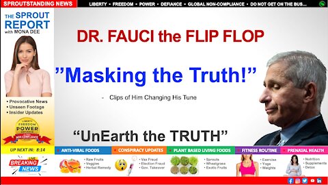 "MASKING the TRUTH" Clips of Fauci FLIP FLOPPING!