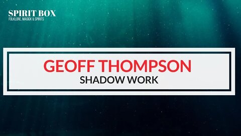 #99 / Geoff Thompson on Shadow Work