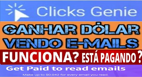 【ClicksGenie Emails】Ganhe Dólar lendo emails | Ganhos diários - Retirada instantânea | Renda Extra