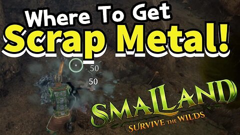 Smalland Where to Get Metal Scrap