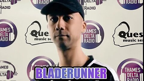 Bladerunner - Thames Delta Radio