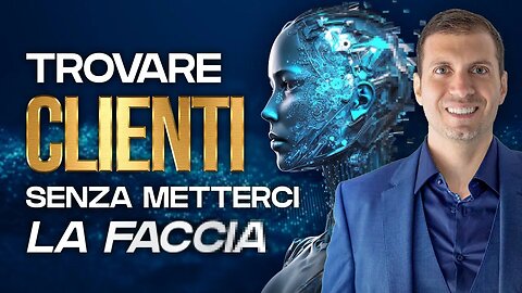 Trovare clienti senza metterci la faccia