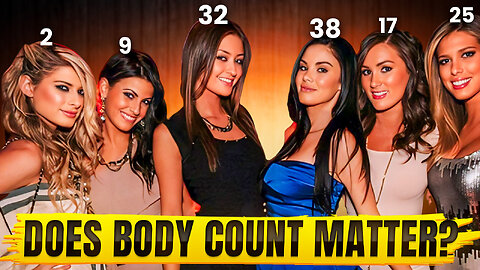 Does Body Count Really Matter?