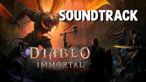 [10 HOURS] of Diablo Immortal Soundtrack