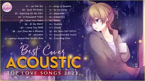 Chill English Acoustic Love Songs Cover Playlist 2023 ❤️ Soft Acoustic Cover Of Popular Love Songs 1