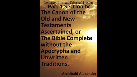 The Canon of the Old and New Testaments, Part 1 Section 4