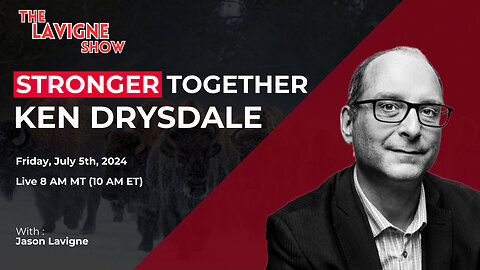 Stronger Together w/ Ken Drysdale