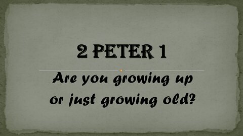 2 Peter 1--- 2022 July 17th --- Pastor Gary Lang