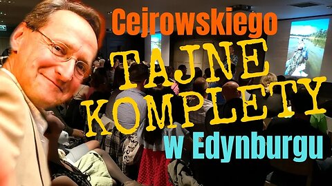 Cejrowski: TĘCZOWE ROZPORKI ZROBIONE NA SZARO! - Edynburg 2019/09/07