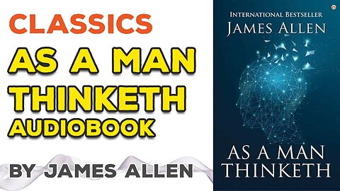 As a Man Thinketh - By James Allen (audiobook)