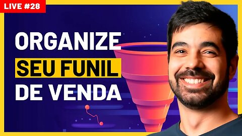 LIVE 28 - COMO FUNCIONA O FUNIL DE VENDAS NO MARKETING DIGITAL