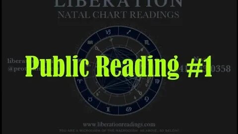 Liberation Natal Chart Public Reading #1