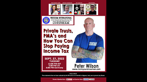 Peter Wilson -“Private Trusts, PMAs and How You Can Stop Paying Income Tax”