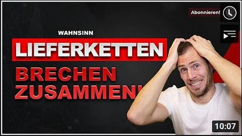 WAHNSINN: LIEFERKETTEN BRECHEN IMMER WEITER ZUSAMMEN!