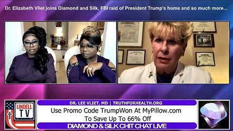 Dr. Elizabeth Vliet joins Diamond and Silk, FBI raid of President Trump's home and so much more...