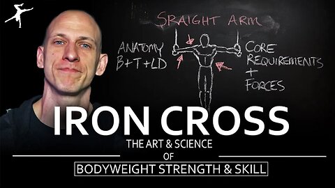 Iron Cross: Straight Arm Strength Training