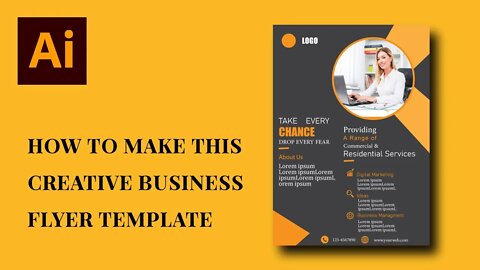 Start making a Professional Business Flyer Template Graphic Design Adobe Illustrator 2022