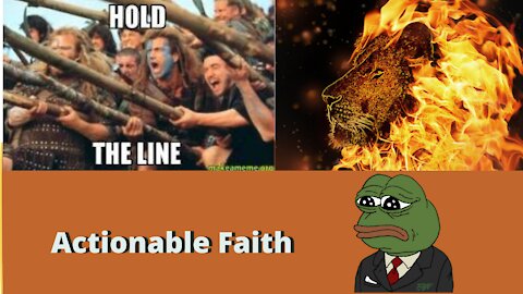 Actionable Faith !! Hold The Line !