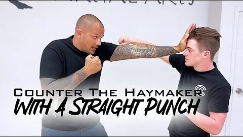 Counter a Haymaker with a Straight Punch - Self Defense