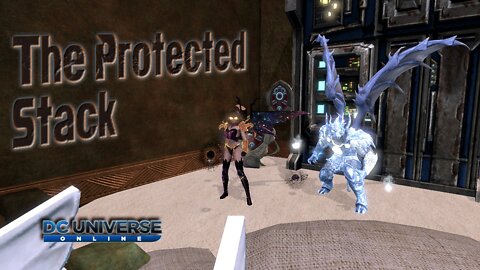 DCUO: The Protected Stack