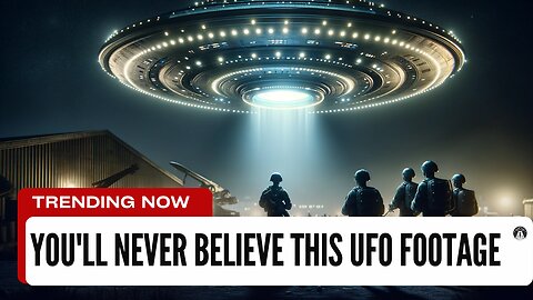 UFO Footage That Will Change Your Perspective On Reality