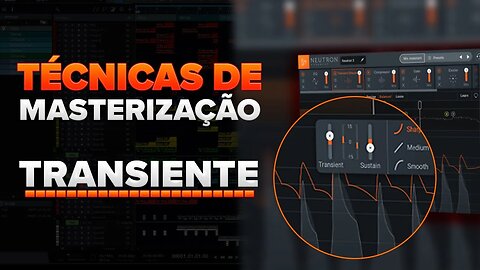 MASTERIZAÇÃO - Explorando a Magia dos Transientes na Masterização