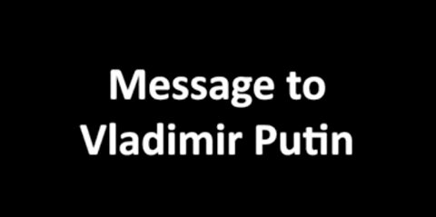 My message to Russian President Vladimir Putin - Dilyana Gaytandzhieva