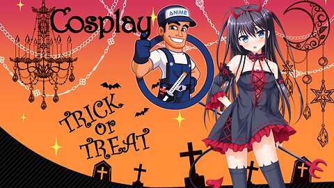 Anime trick or Cosplay treat!