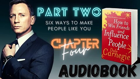 How To Win Friends And Influence People - Audiobook | Part 2: chapter 4 | An Easy Way To Become a ..