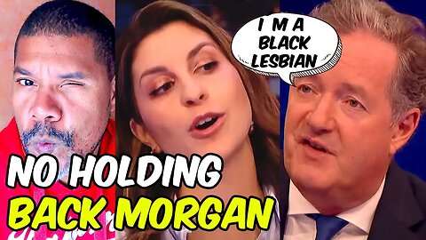 "I Can Identify As A Black Lesbian!" Piers Morgan 👀