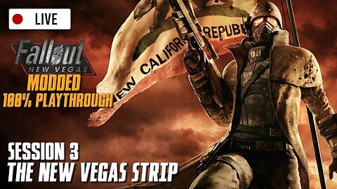 🔴THE NEW VEGAS STRIP - Modded // FALLOUT New Vegas (Livestream) #3