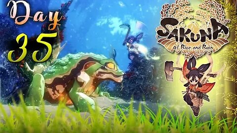 Sakuna: Of Rice and Ruin - Day 35 (with commentary) PS4