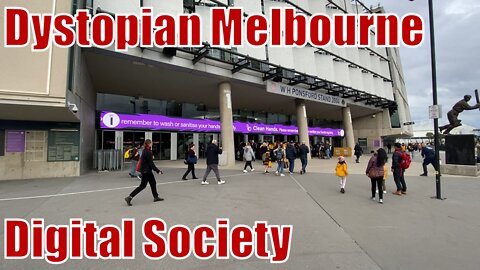 Dystopian Melbourne – Digital Society