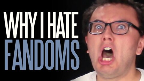 The Fandom Menace (Or: Why I Hate Fandoms)