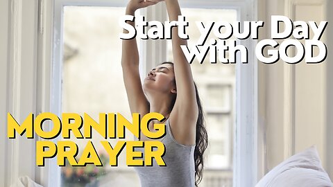 Morning Prayer | Start your day with GOD